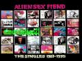 ALIENS SEX FIEND - inferno [vocal radio edit]