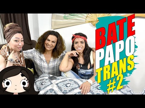 Bate-papo trans #2