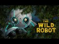 The Wild Robot 2024 Animation Adventure Sci Fi Lupita Nyong Ol Kit Connor Film Review Facts