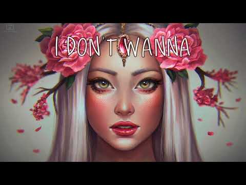Nightcore ⇢ I Don't Wanna (Lyrics)