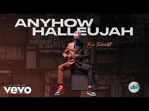 Tye Tribbett - Anyhow (Hallelujah) (Audio)