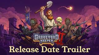 Graveyard Keeper 2 launches 22 September | Pre-Order Now!