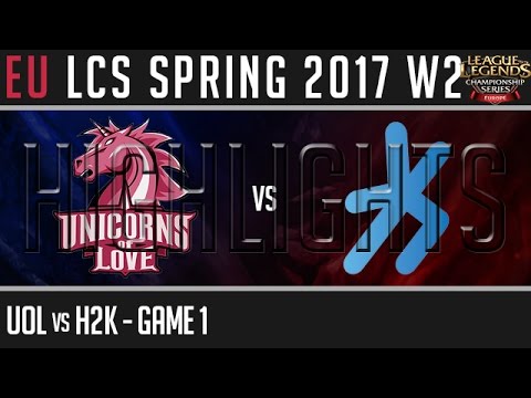 H2K vs UOL Highlights Game 1 - EULCS W2D3 Spring 2017 - H2K vs Unicorns of Love G1