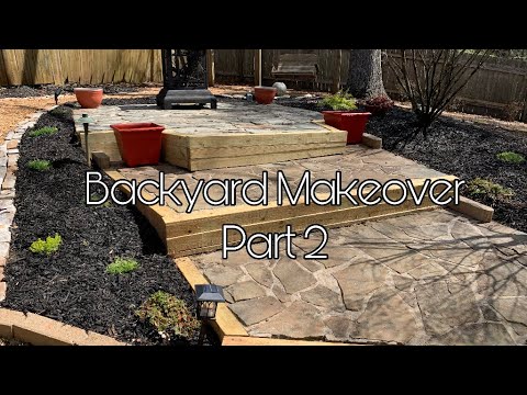 Backyard Makeover Pt.2