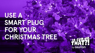 How to use a smart plug for your Christmas tree lights | It Can Do That?!