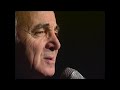 Charles Aznavour - Le temps (1996)