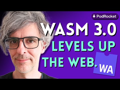 WASM 3.0: garbage collection, threads, and more | Andreas Rossberg | PodRocket