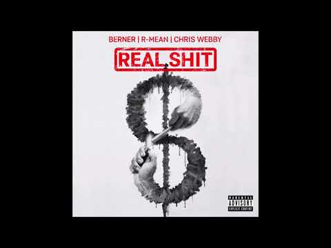 R-Mean, Berner & Chris Webby - "Real Shit" OFFICIAL VERSION