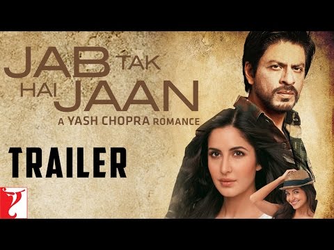 Jab Tak Hai Jaan (Trailer)