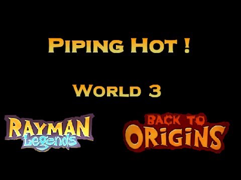 Rayman Legends | Back To Origin | Piping Hot | 100%