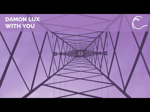 [Progressive House] Damon Lux - With You (Extended Mix)