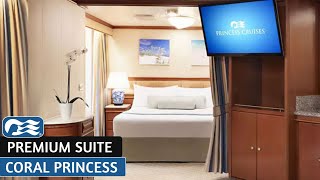 Coral Princess | Premium Suite Full Walkthrough Tour | Princess Cruises | 2025 | 4K