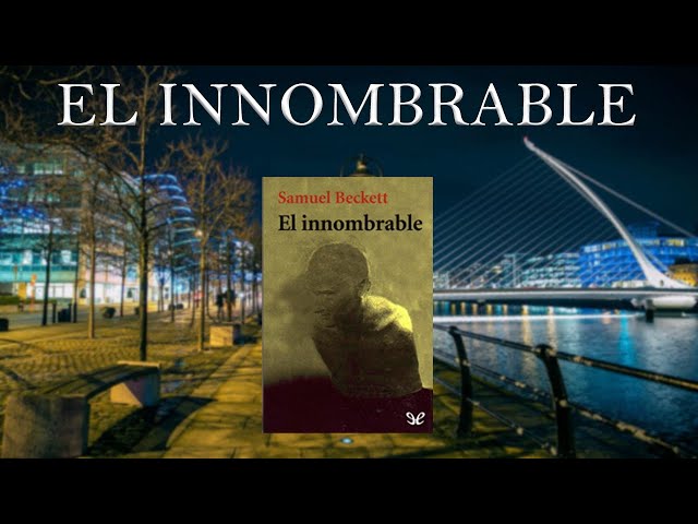 Vídeo relacionado con El innombrable