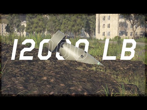 12000 LB Bomb !? | War Thunder