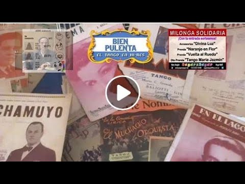Selection of Tangos "Bien Pulenta" - Attempt 2 - Tango Milonga Vals Cortina