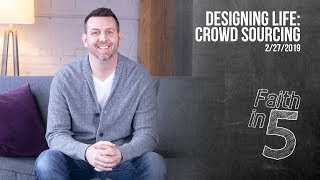 Designing Life: Crowd Sourcing