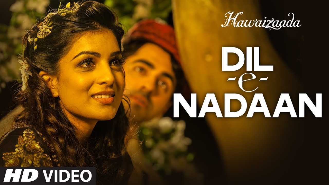 Ayushmann Khurana, Shweta Subram - Dil-e-Nadaan, Film: Hawaizaada