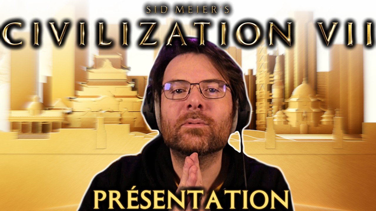 [Découverte] Civilization VII!