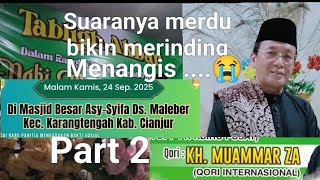 Terbaru.... Tilawah sangat merdu bikin nangis  KH MUAMMAR Z.A || Mesjid Asyifa Maleber Karangtengah