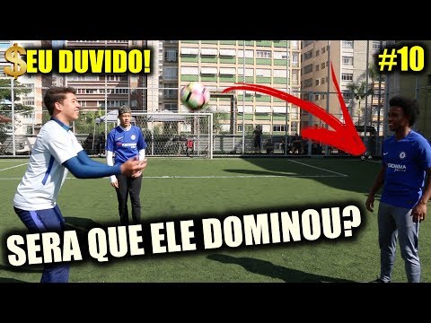 DESAFIAMOS O WILLIAN DO CHELSEA!!! - EU DUVIDO! #10