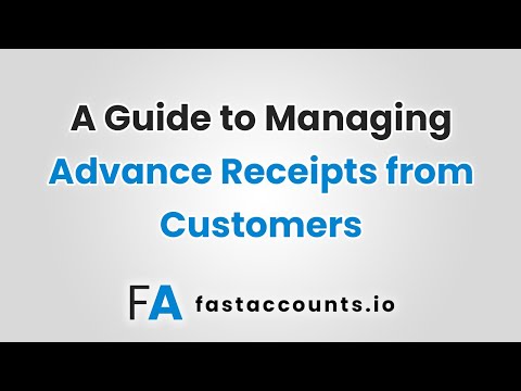 A Guide to Managing Advance Receipts from Customers