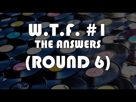 Making Record With Eric Valentine - W.T.F. #1 the answers (Round 6)