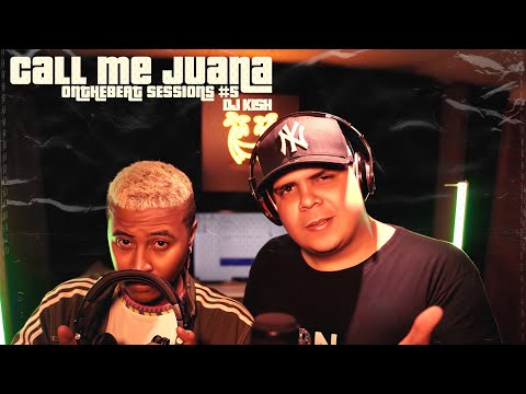 CALL ME JUANA: ONTHEBEAT Sessions #5