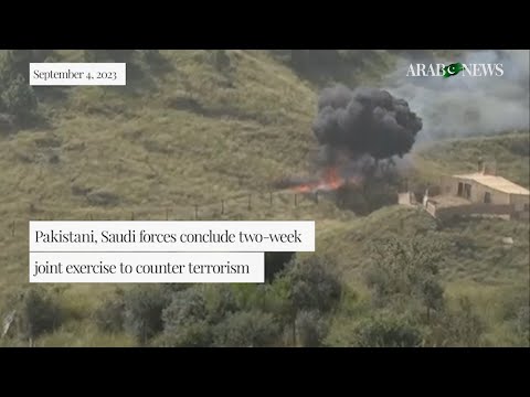 Pakistani, Saudi forces conclude two-week joint exercise to counter terrorism