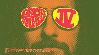 Psychic Temple - If I Don&#39;t Leave, They&#39;ll Take Me Away (Official Audio)