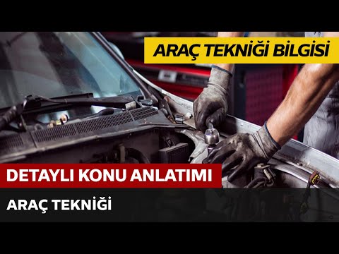 Araç Tekniği Bilgisi