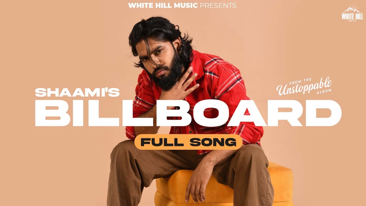 BillBoard Lyrics | Unstoppable | Shaami