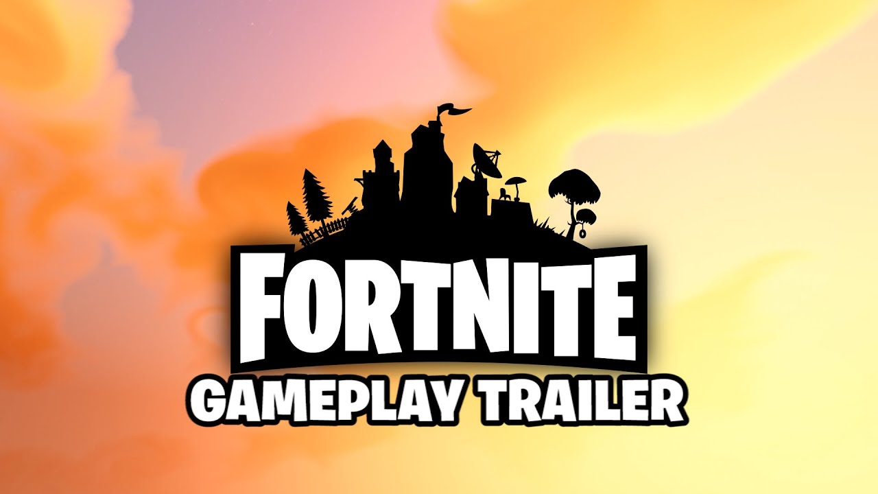 Fortnite Gameplay Trailer - YouTube