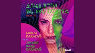 Adaletin Bu mu Dünya (Remix)