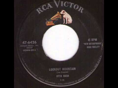 Otto Bash - Lookout Mountain.wmv
