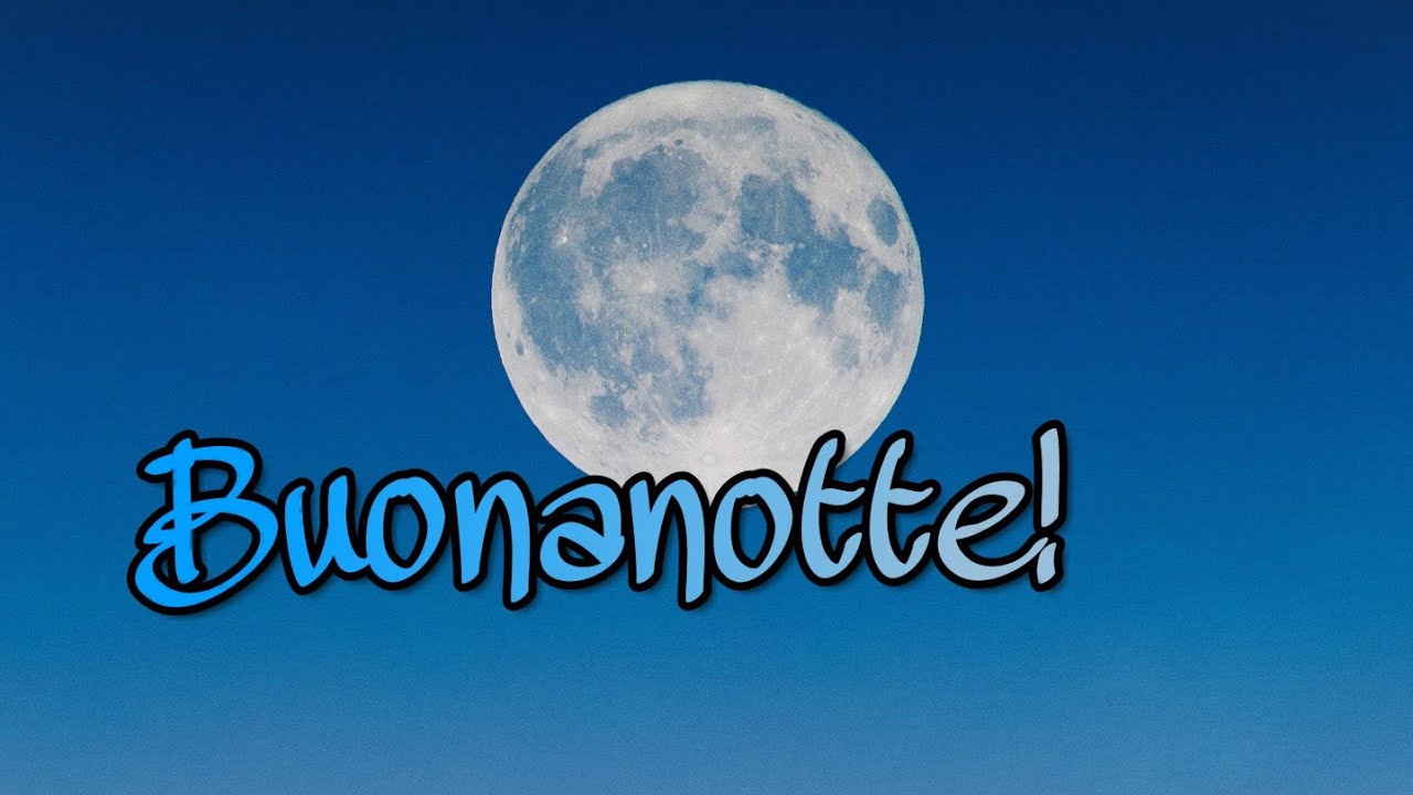 Buonanotte ❤ e sogni d'oro ❤