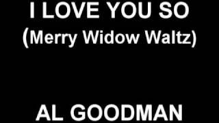 I Love You So (Merry Widow Waltz) - The Merry Widow