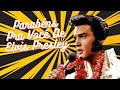 Parabéns Pra Você De Elvis Presley Happy Birthday To You From Elvis Presley