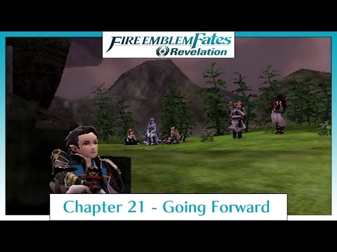 Fire Emblem Fates Revelation - Chapter 21: Going Forward
