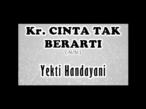 Kr. CINTA TAK BERARTI - Yekti Handayani (Album Keroncong Rapsodi)