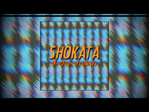Shokata - ダークムーンTUNNEL