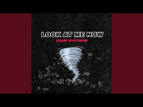 Look at Me Now