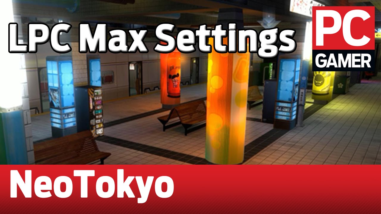 NeoTokyo: MAX SETTINGS - 1440p on LPC - YouTube