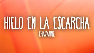 Chayanne - Fuiste un Trozo de Hielo en la Escarcha (Letra/Lyrics)