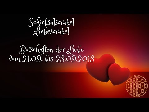 Schicksal Liebesorakel vom 21.09.  bis 28.09.2018 / Orakel für die Liebe im September