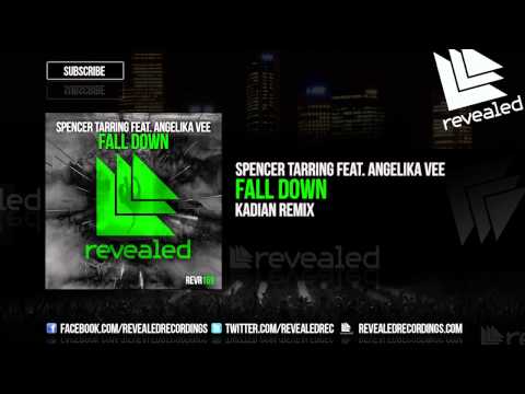 Spencer Tarring feat. Angelika Vee - Fall Down (Kadian Remix) (Preview)