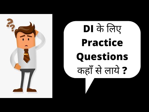 DI के लिए Practice Questions कहाँ से लाये?