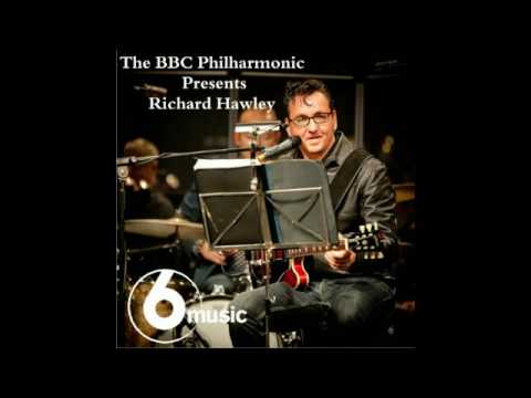 Richard Hawley & the BBC Philharmonic - The Ocean
