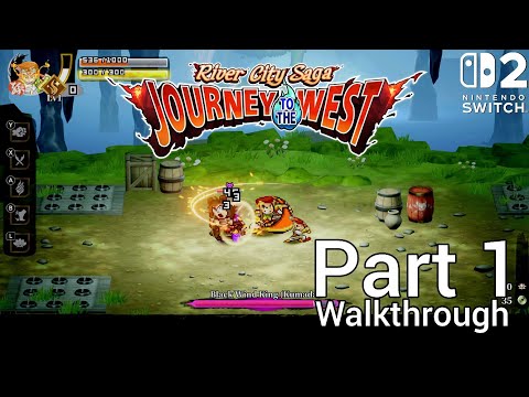 [Walkthrough Part 1] River City Saga: Journey to the West (Nintendo Switch 2) 4K HDR