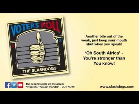 The Slashdogs - Voters Roll