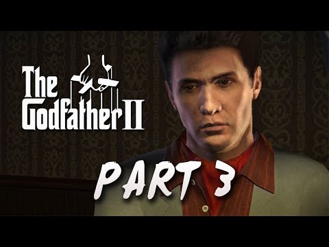 The Godfather II - Walkthrough Part 3 - Let's Play (Xbox 360, PS3, PC) Gameplay
